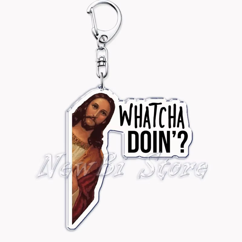 Funny Jesus Is Watching I Saw That Meme Key Chain Keychains Ring for Accessories Bag Pendant Keyring Jewelry Fans Gifts