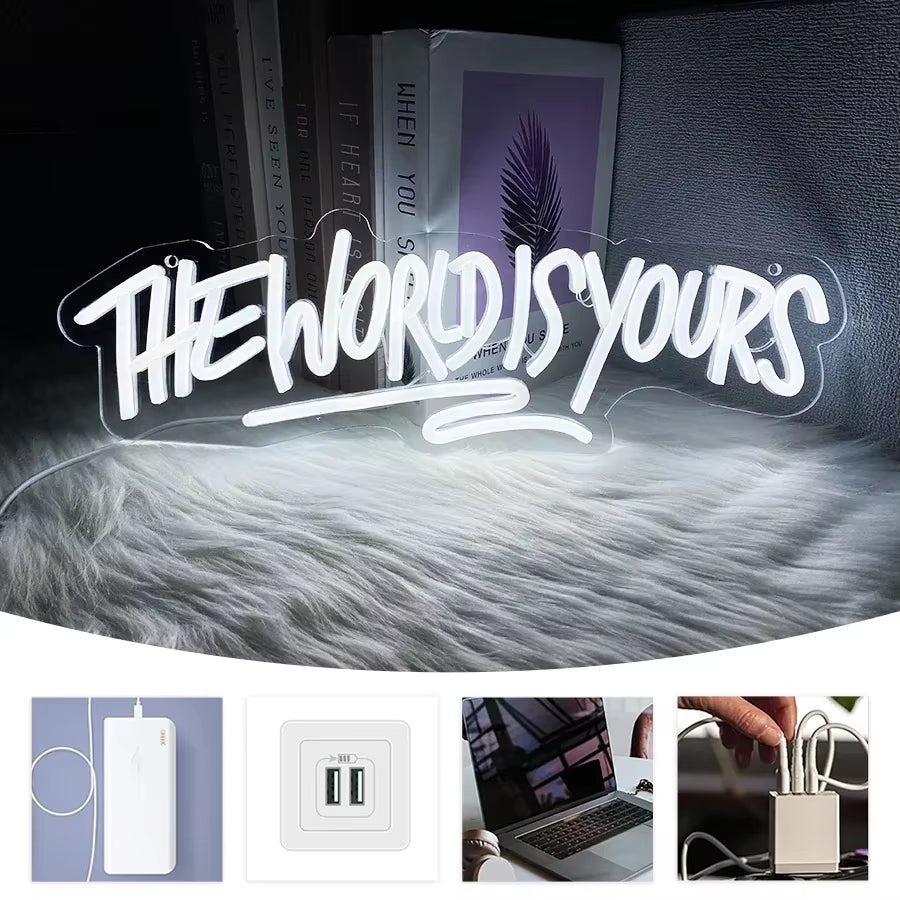 Powered by Usb, Are Used for Decoration of Man Caves, Clubs, Game Rooms and Graduation Parties，The World Is Yours Neon Sign