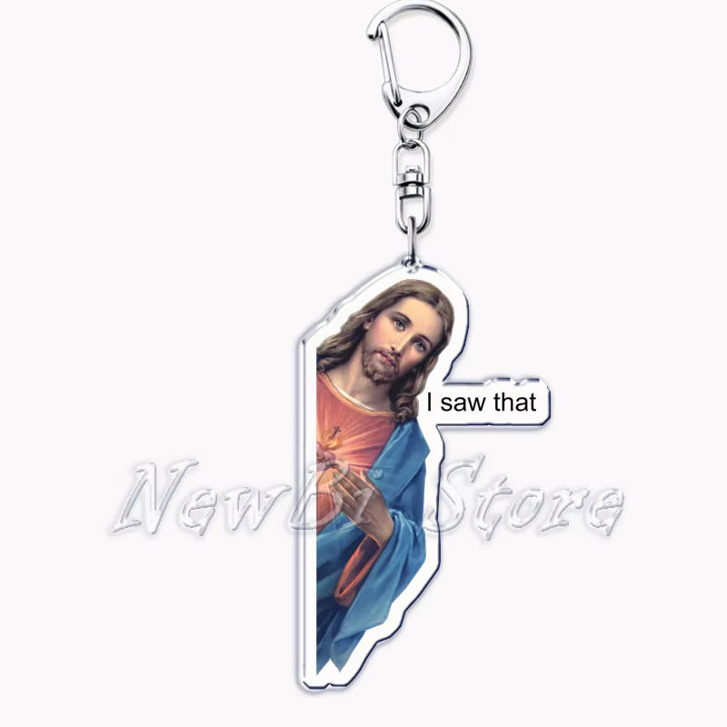 Funny Jesus Is Watching I Saw That Meme Key Chain Keychains Ring for Accessories Bag Pendant Keyring Jewelry Fans Gifts